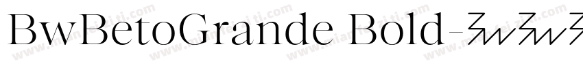 BwBetoGrande Bold字体转换